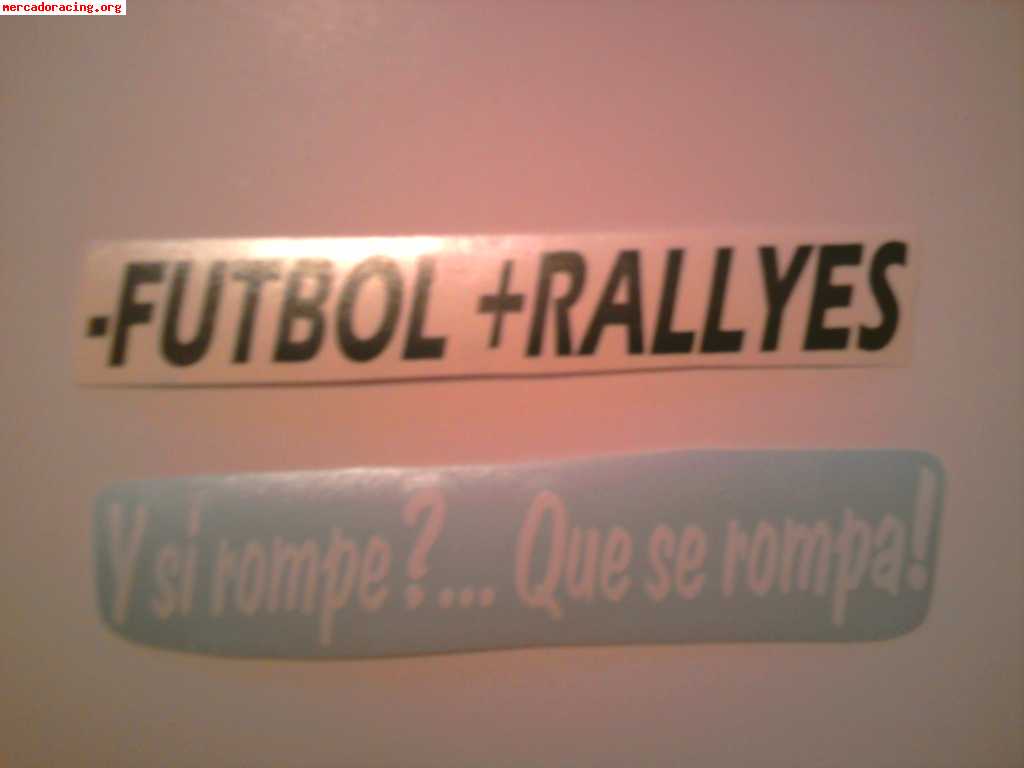 Pegatinas -futbol rallyes/y si rompe?...que rompa!3e